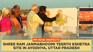 PM Modi inspects Shree Ram Janmabhoomi Teerth Kshetra site in Ayodhya, Uttar Pradesh