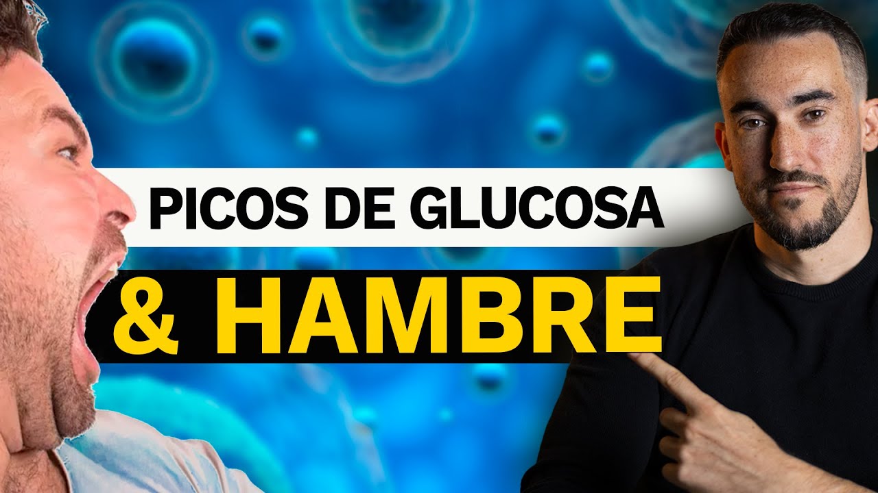 PICOS DE GLUCOSA Y HAMBRE