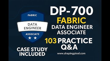 DP-700 Microsoft Certified Fabric Data Engineer Associate Practice Question and Answers | Case Study