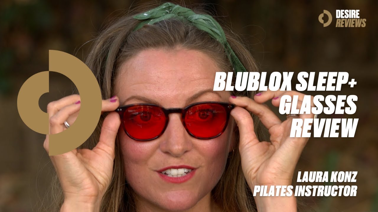 Blublox Sleep+ Glasses Review with Pilates Instructor Laura Konz