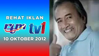 Rehat Iklan RTM TV1 (10 Oktober 2012)