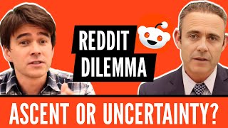 🔥 Reddit on the Rise or Risky Business? A Debate on the Future of a Social Media Giant