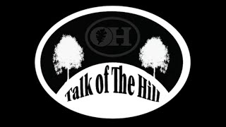 Talk of The Hill Ep 11