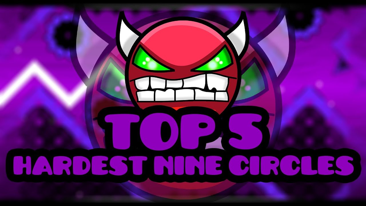 Top 5: Hardest Nine Circles - Geometry Dash [1.9] - YouTube