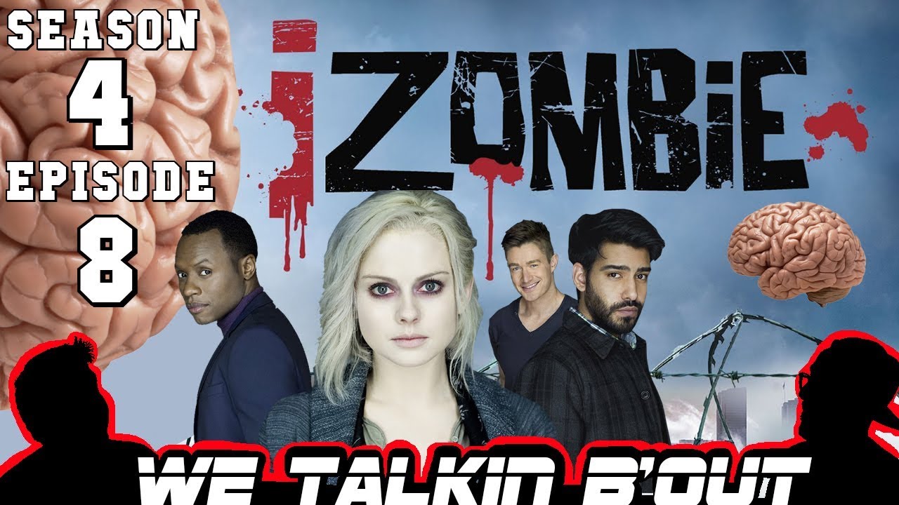 iZombie Season 4 Episode 8 Review - YouTube