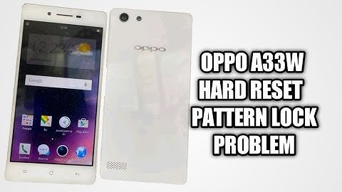 OPPO A33W FACTORY RESET /HARD RESET /SCREEN LOCK /PATTERN LOCK PROBLEM