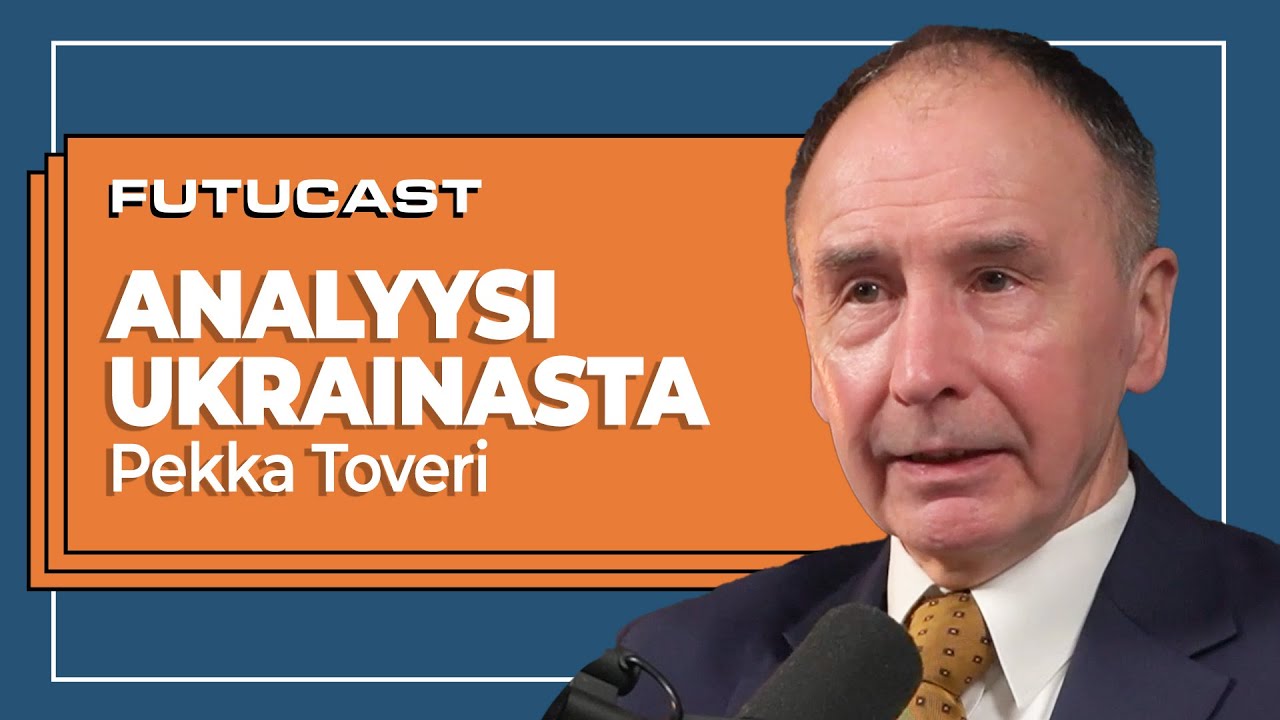 Pekka Toveri | Operatiivinen analyysi Ukrainan sodasta #252
