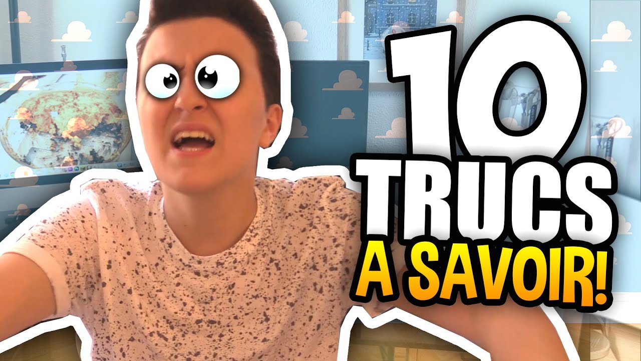 TOP 10 DES CHOSES QUE VOUS DEVEZ SAVOIR ! - (le Vendredi des Vrais!)