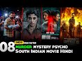 Top 8 South Indian Psycho Thrillers in Hindi (2025) 🎬