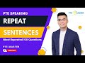 PTE Speaking Repeat Sentences most repeated 100 questions 08/04-11/08/2025