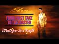 Elvis Presley - I Need Your Love Tonight - From First Take to the Master