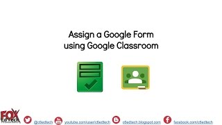 Assign a Google Forms Quiz using Google Classroom
