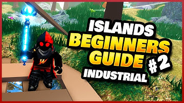 Advanced Beginner Guide for Roblox Islands (Tutorial Part 2)