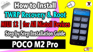 Install TWRP Recovery & Root On POCO M2 Pro, Redmi Note 9S/9 Pro/9 Pro Max (Miatoll) MIUI 12 Method
