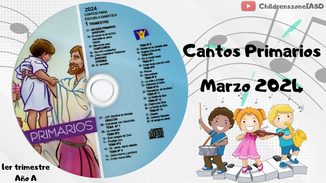Cantos Primarios Completos Marzo | Lección 9 - 13 | Año A | 2024 | 1er trimestre.