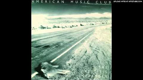 1,000,000 Dollars Song - American Music Club