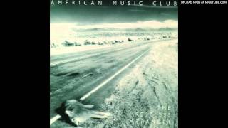 1,000,000 Dollars Song - American Music Club