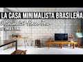 La casa minimalista brasileña de Terra e Tuma - Minimalist house tour - Minimalismo Aplicado