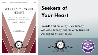 Seekers of Your Heart (SATB) - Melodie Tunney, Dick Tunney, arr. Jay Rouse