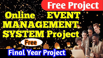 Online event management system project in free download | online event management system project |
