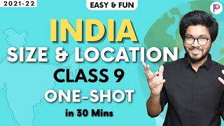 India: Size and Location Full Chapter OneShot Fun Explanation | CBSE Class 9 Geography Chapter 1