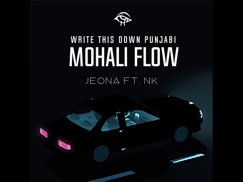 MOHALI FLOW ~