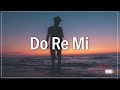 blackbear - do re mi (Lyrics) ft. Gucci Mane