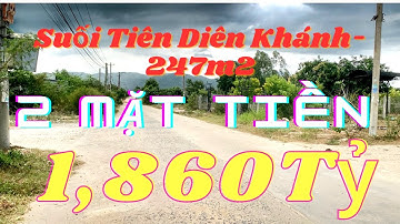 Đất nền suối tiên diên khánh 2 mặt tiền đường qh 20m- 247,8m2 chỉ 1,860tỷ