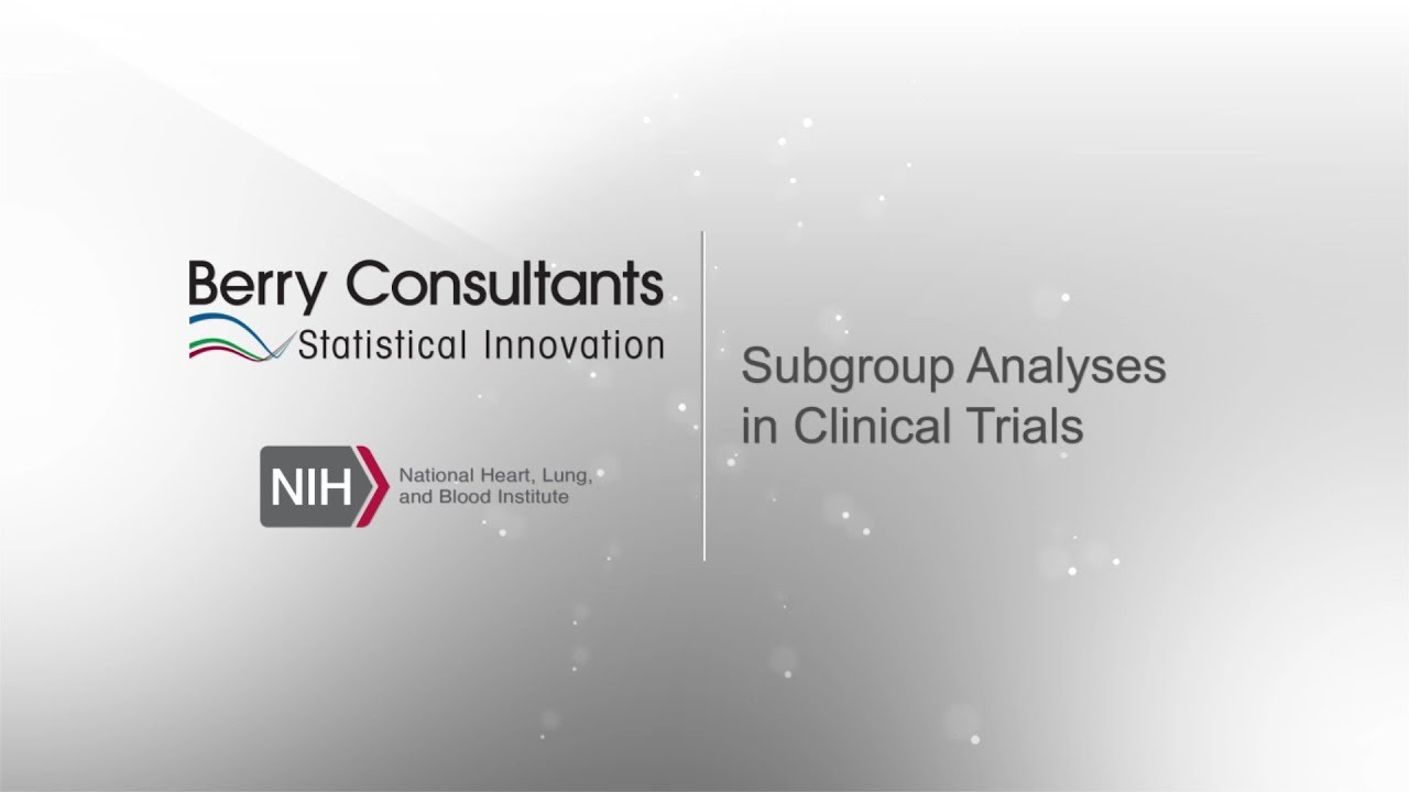 NHLBI ICTR Short Video 2 Subgroup Analyses In Clinical Trials YouTube NHLBI ICTR Short Video 2 Subgroup Analyses In Clinical Trials YouTube