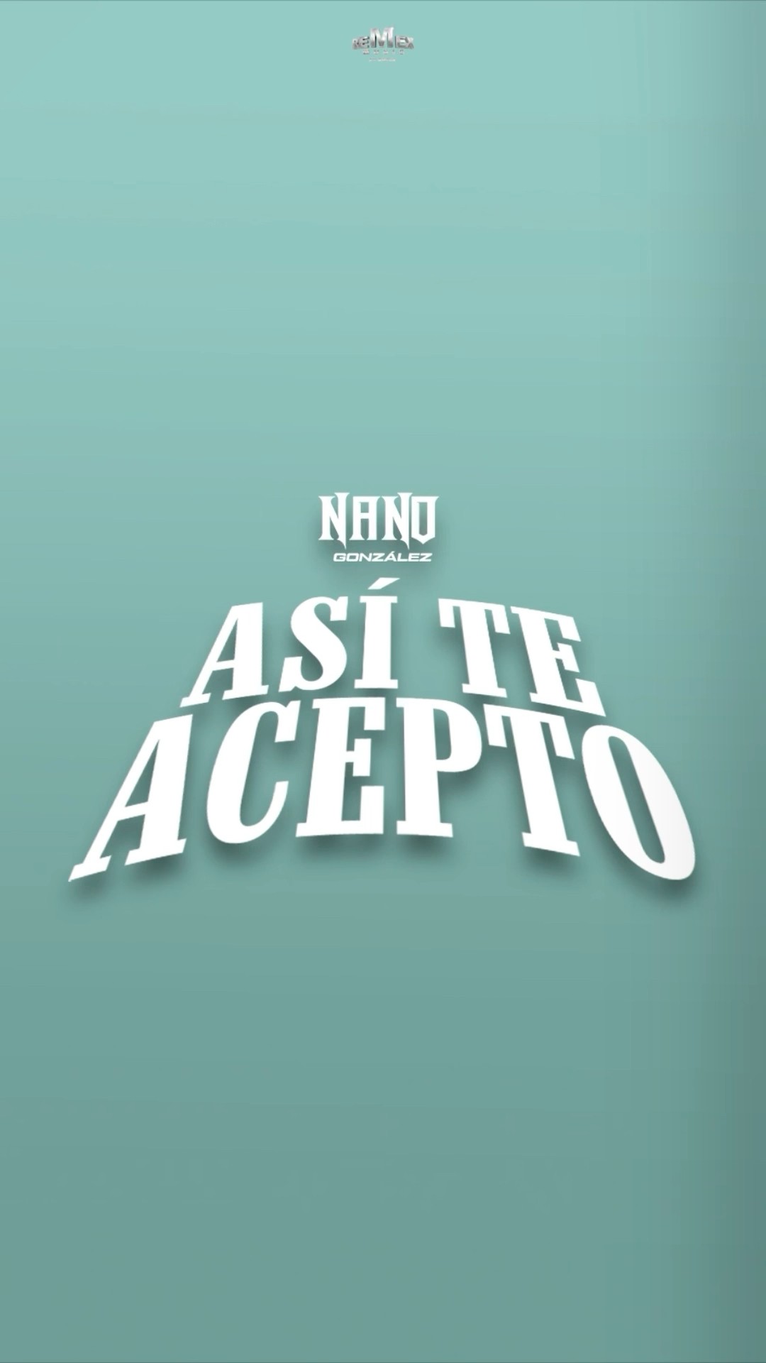 ? MARZO 14 ?Ya casi veras #AsíTeAcepto ? de Nano González ? en YouTube ?¿Listos pa' cantarla?