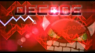 DeCode by Rek3dge | Medium DEMON | Geometry Dash