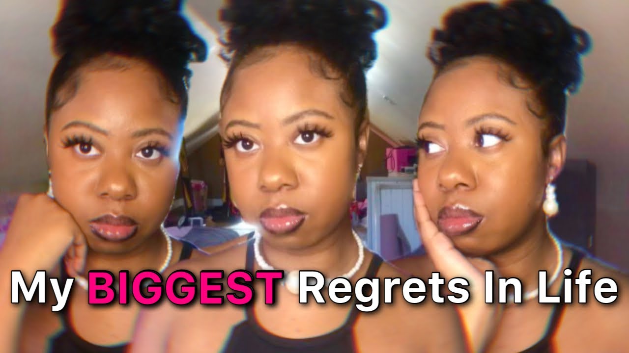 My BIGGEST Regrets In Life at 25 Years Old - YouTube