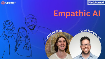 Redefining Customer Experience with Empathic AI ft. Andrei Negrau & Chad Horenfeldt (Siena AI)