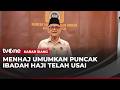 Menhaj Umumkan Fase Puncak Haji Selesai | Kabar Siang