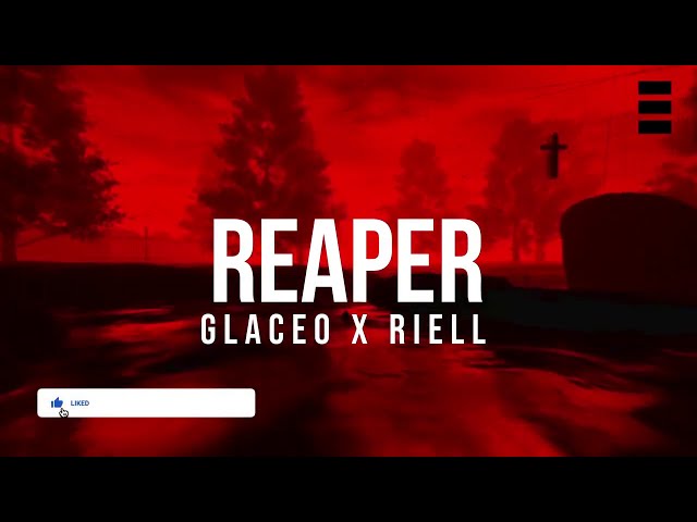 RIELL x Glaceo - Reaper [Lyric Video] class=
