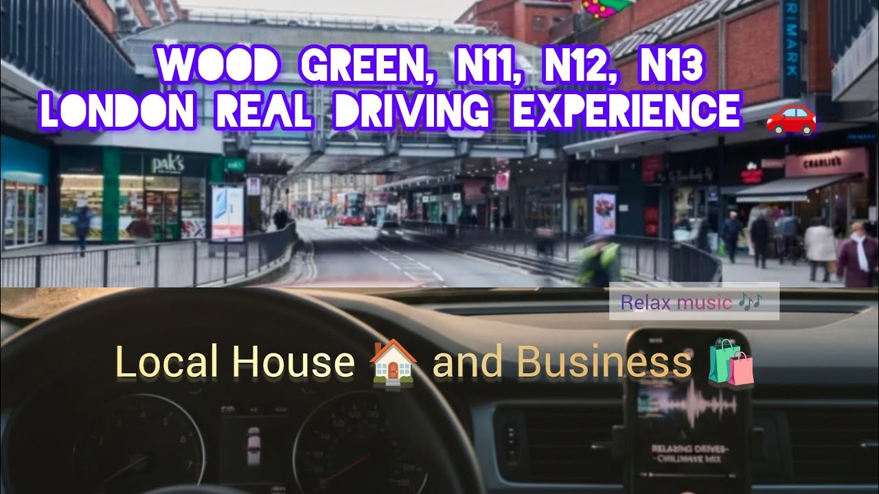 London Wood Green N11 N12 N13 Real Driving with relaxing ambient music