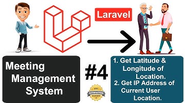 MMSystem #4 - How To Get Location Latitude & Longitude, and Get Current User IP Address In Laravel