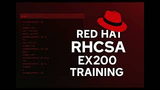 Red Hat RHCSA ex200 Trainer Introduction