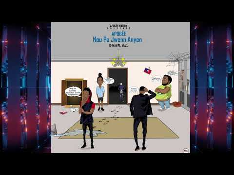 APOGÉE - NOU PA JWENN ANYEN (KANAVAL 2020)