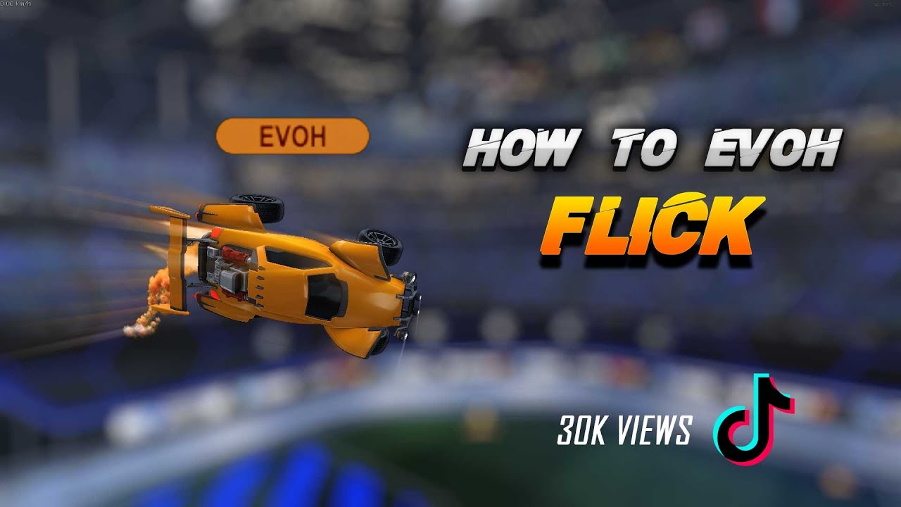 HOW TO EVOH FLICK.....MUST WATCH!!!