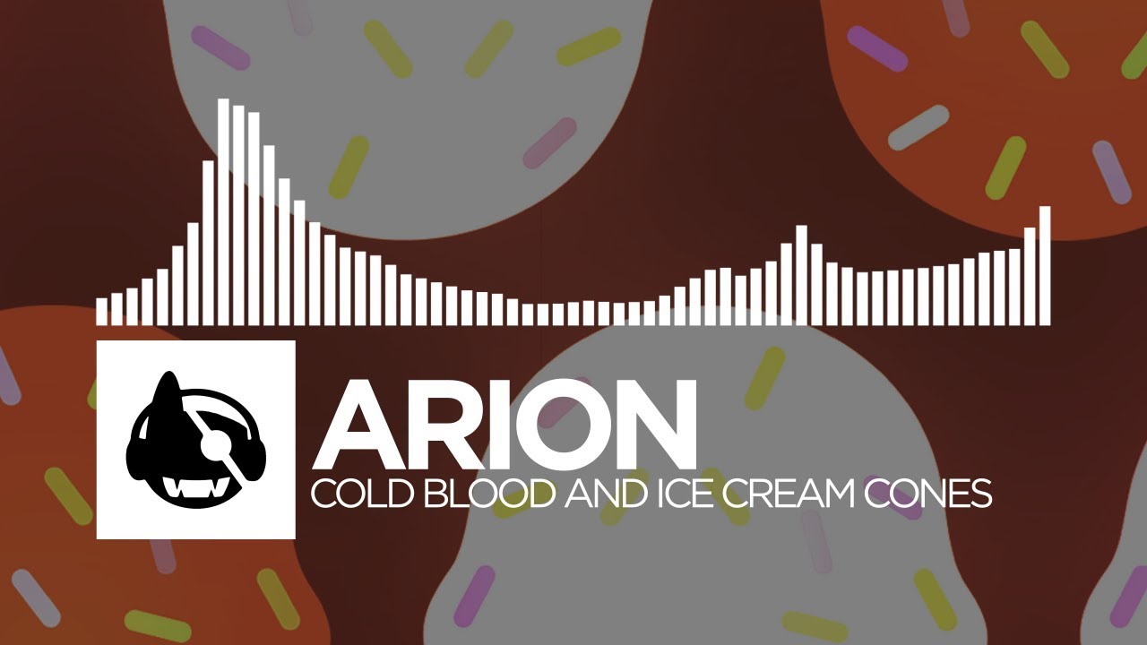 Arion Cold Blood And Ice Cream Cones