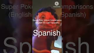 Super Poko Voice Comparisonsenglish Vs Latin Spanish