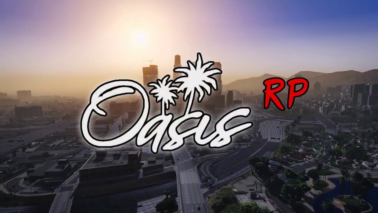 Oasis Rp GTA V - Oasis RP - YouTube