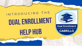 Introducing The Dual Enrollment Help Hub