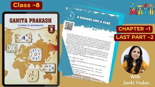 A Square and A Cube | Class 8 Maths | Chapter 1 | Ganita Prakash Book 1 | Part 2 (Last Part)