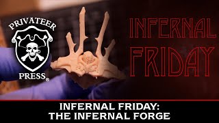 Infernal Friday: The Infernal Forge