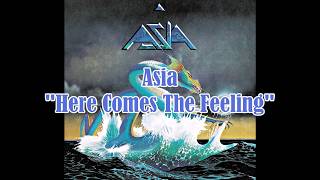 Asia - "Here Comes The Feeling" HQ/With Onscreen Lyrics!
