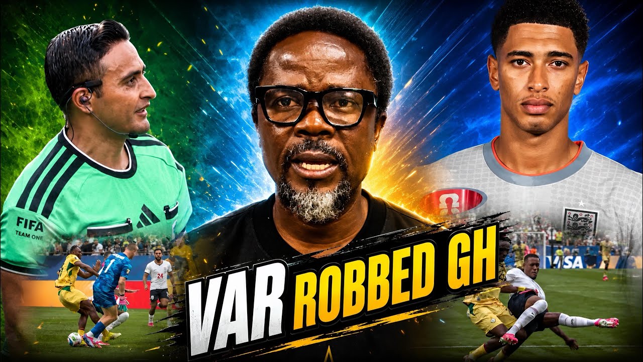Dan Kwaku Yeboah REVEALS 4 REASONS WHY GHANA WAS ROBBED AGAINST ENGLAND
