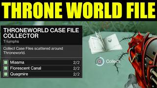 Destiny 2 - collect case files scattered around throne world (Locations)
