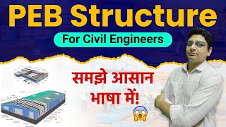 What is PEB Structure | Construction Process of PEB Structures | Civil Engineering